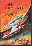 The Beyond, by Jack Sutton, Jean Sutton cover image